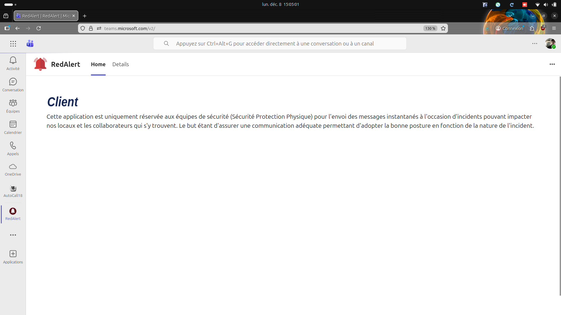 Les utilisateurs lambda sur PC voient le logo de l’organisation, et un message quelconque. Ils n’ont pas à se connecter s’ils sont déjà connectés à Teams. Ils peuvent recevoir les notifications Red Alert.
