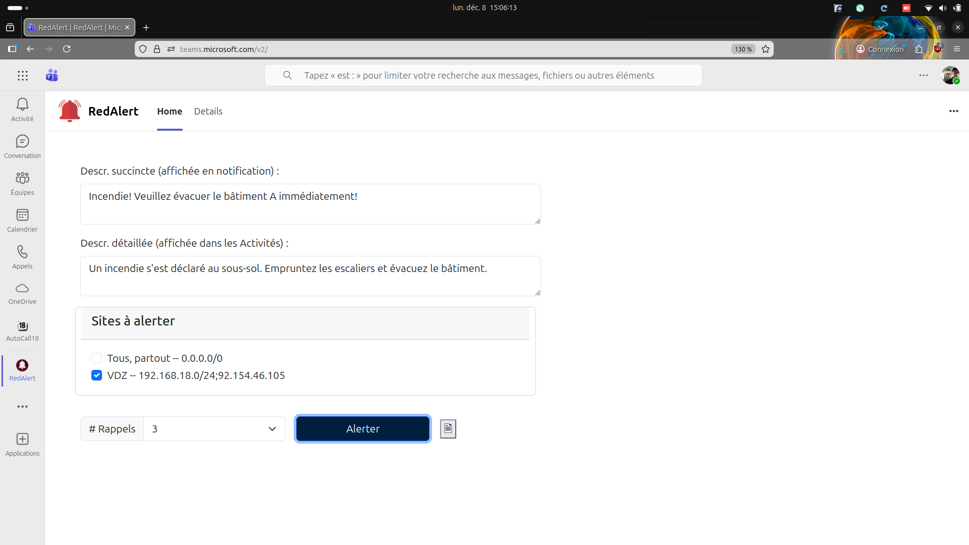 Sur PC, les membres du groupe Entra des administrateurs de Red Alert accèdent pour leur part au formulaire permettant de lancer des alertes. Choix du message succinct, du message détaillé (html possible), des sites à viser, et du nombre de rappels à prévoir. A droite du bouton Alerter, un bouton permet de copier/coller la commande cURL correspondant au formulaire saisi.